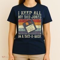 I Keep All My Dad Jokes In A Dad-A-Base Vintage Father Dad T-Shirt thumb 4