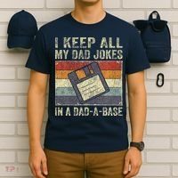 I Keep All My Dad Jokes In A Dad-A-Base Vintage Father Dad T-Shirt thumb 6