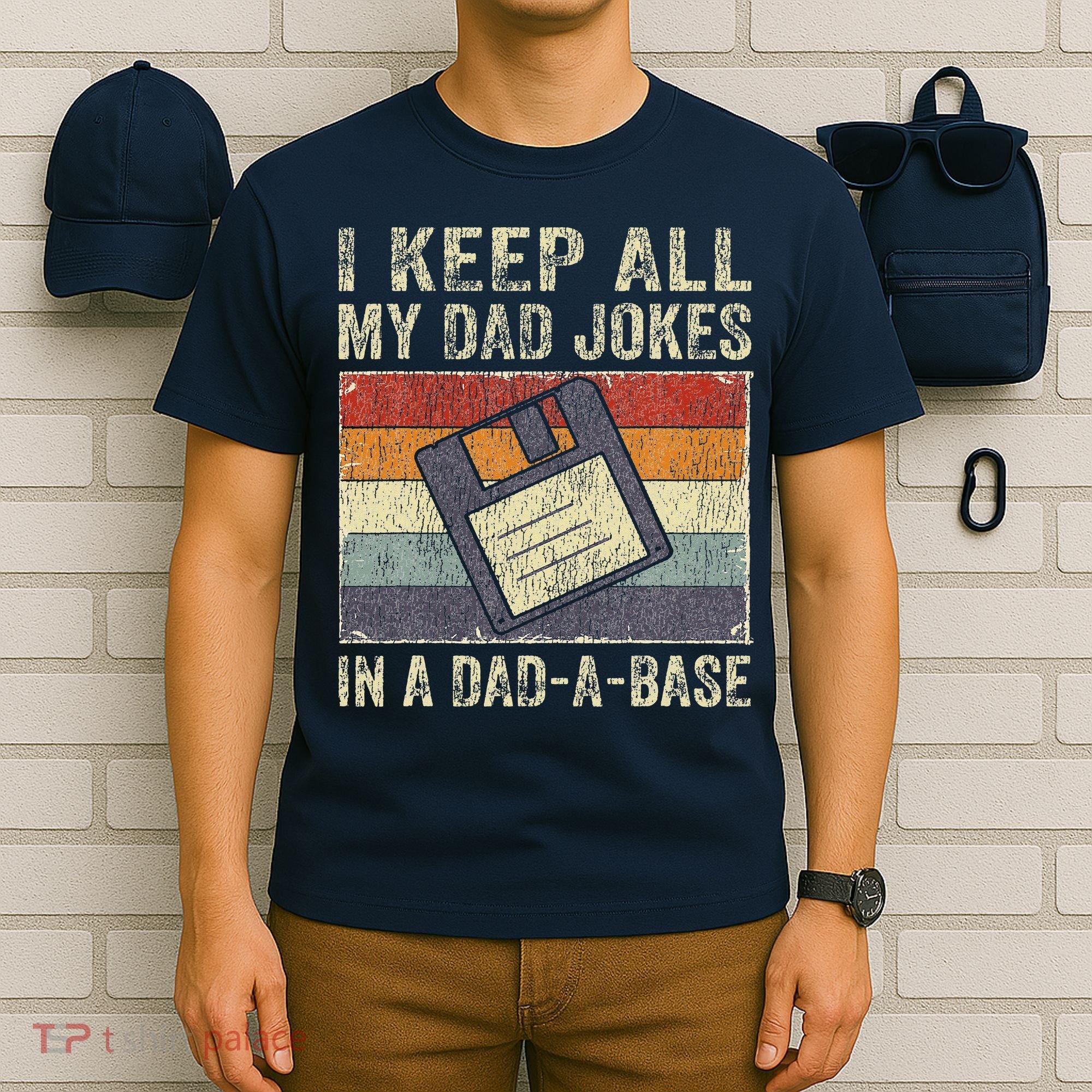 I Keep All My Dad Jokes In A Dad-A-Base Vintage Father Dad T-Shirt