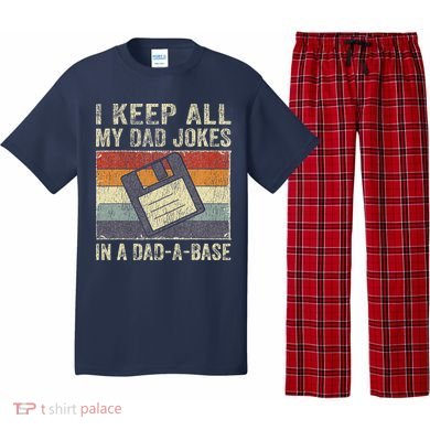 I Keep All My Dad Jokes In A Dad-A-Base Vintage Father Dad Pajama Set