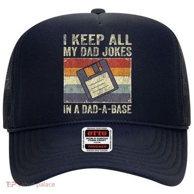 I Keep All My Dad Jokes In A Dad-A-Base Vintage Father Dad Hat