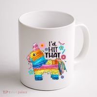 Id Hit That Funny Mexican Llama Pinata Coffee Mug thumb 1