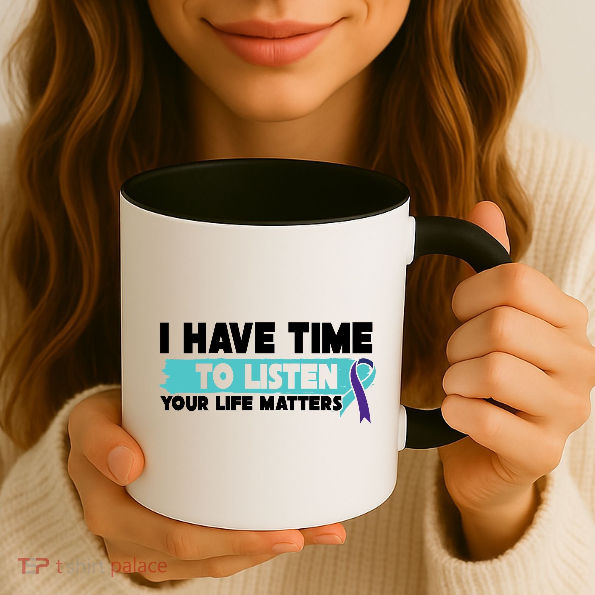 I Have Time Your Life Matters Suicide Awareness Coffee Mug