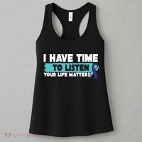 I Have Time Your Life Matters Suicide Awareness Women's Tank Top thumb 3