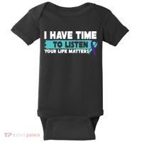 I Have Time Your Life Matters Suicide Awareness Baby Bodysuit thumb 0