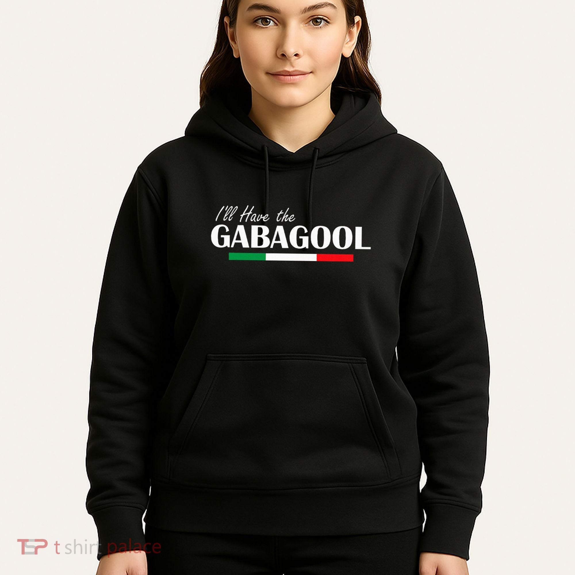 ILl Have The Gabagool Hoodie