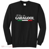 ILl Have The Gabagool Sweatshirt thumb 0