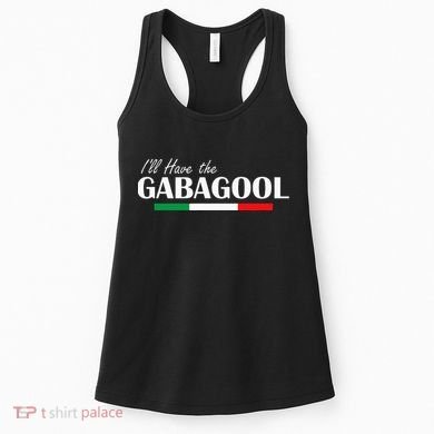 ILl Have The Gabagool Women's Tank Top
