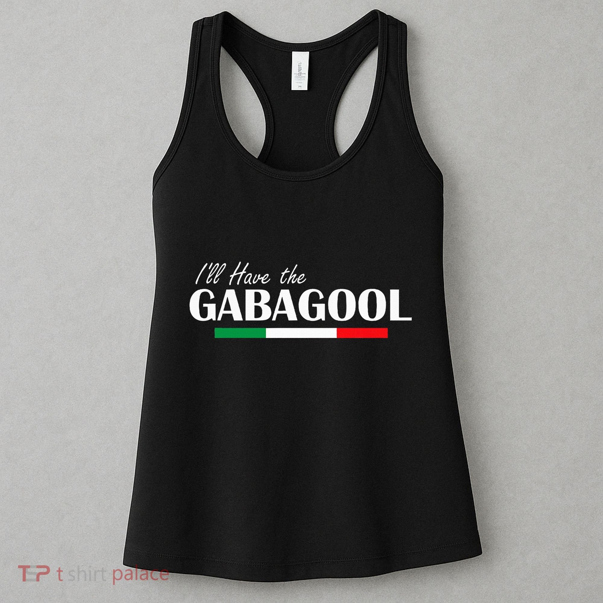 ILl Have The Gabagool Women's Tank Top