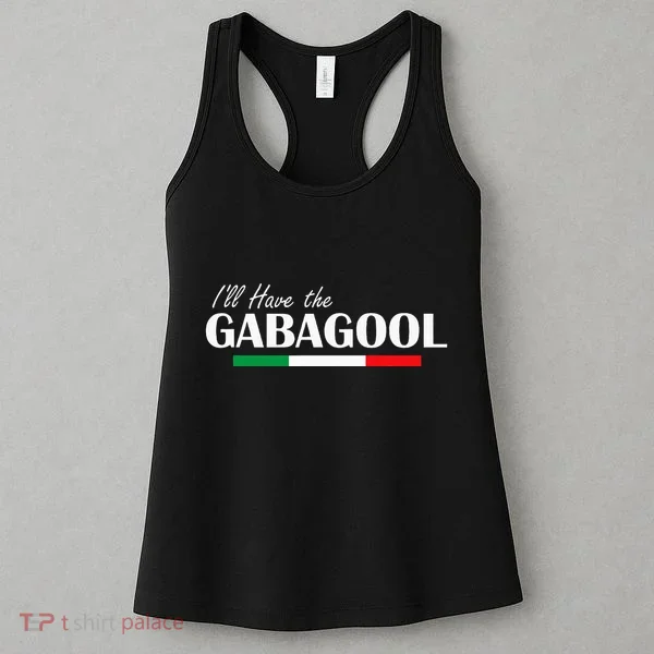 ILl Have The Gabagool Women's Tank Top