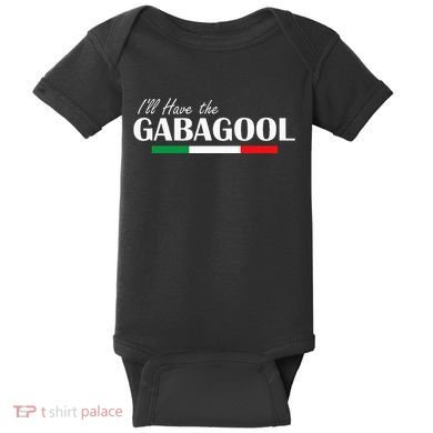 ILl Have The Gabagool Baby Bodysuit