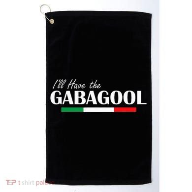 ILl Have The Gabagool Golf Towel