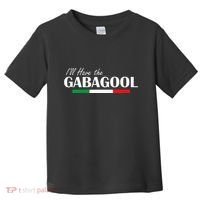 ILl Have The Gabagool Toddler T-Shirt thumb 0
