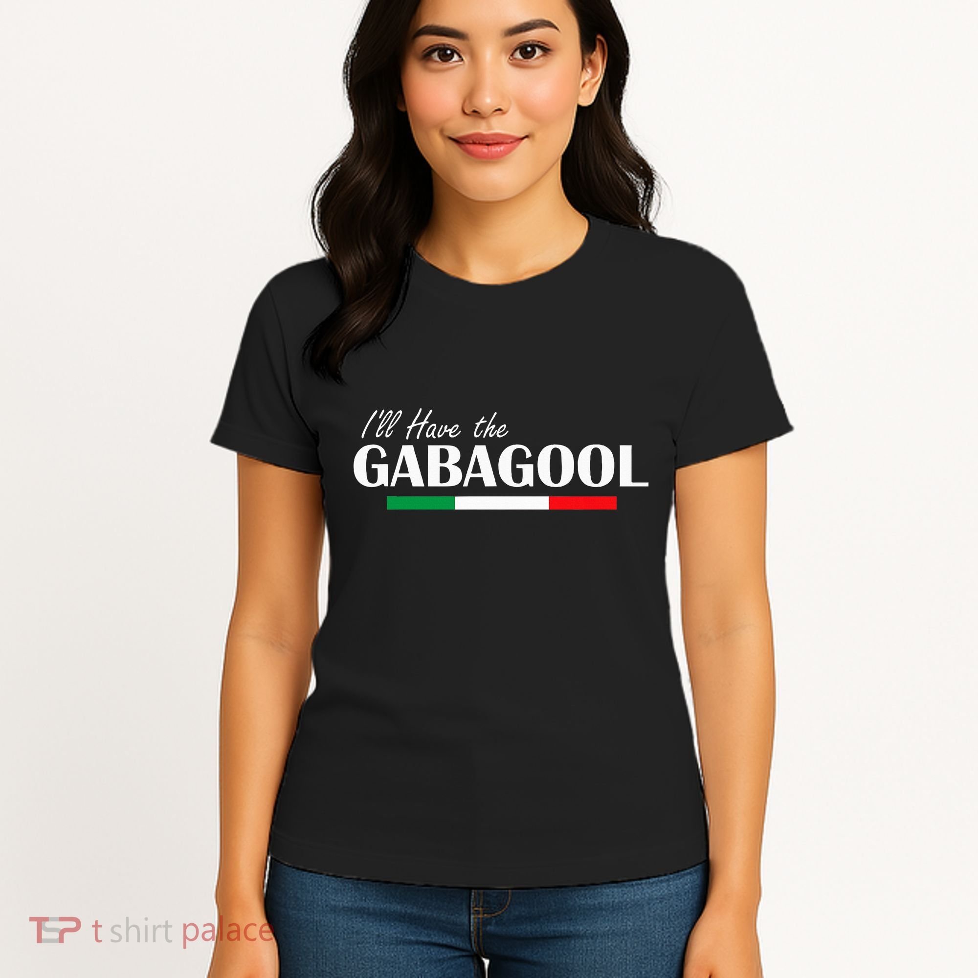 ILl Have The Gabagool Women's T-Shirt