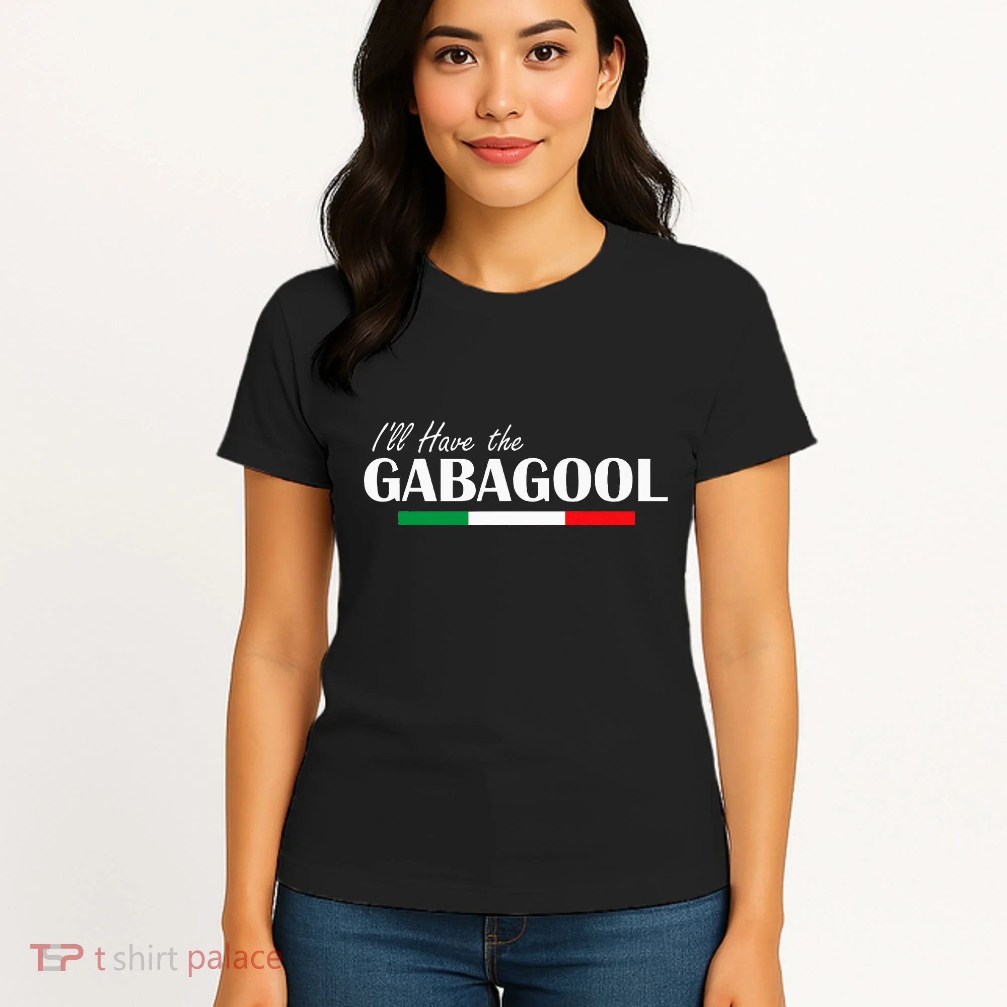 ILl Have The Gabagool Women's T-Shirt