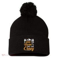 I Hike To Burn Off The Crazy Funny Hiking Pom Pom 12in Knit Beanie thumb 0