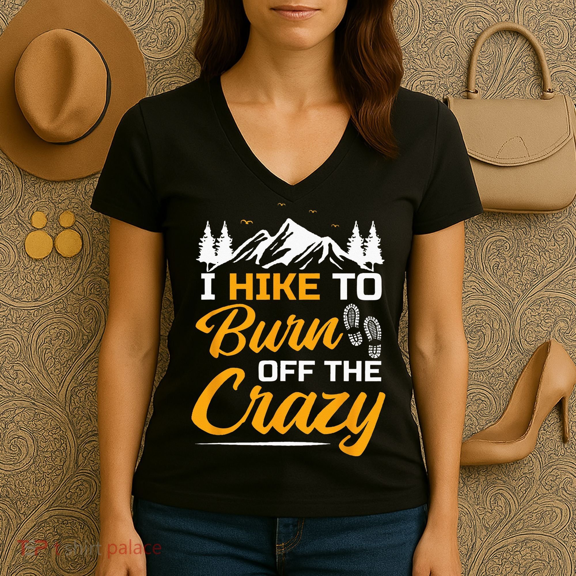I Hike To Burn Off The Crazy Funny Hiking Women's V-Neck T-Shirt