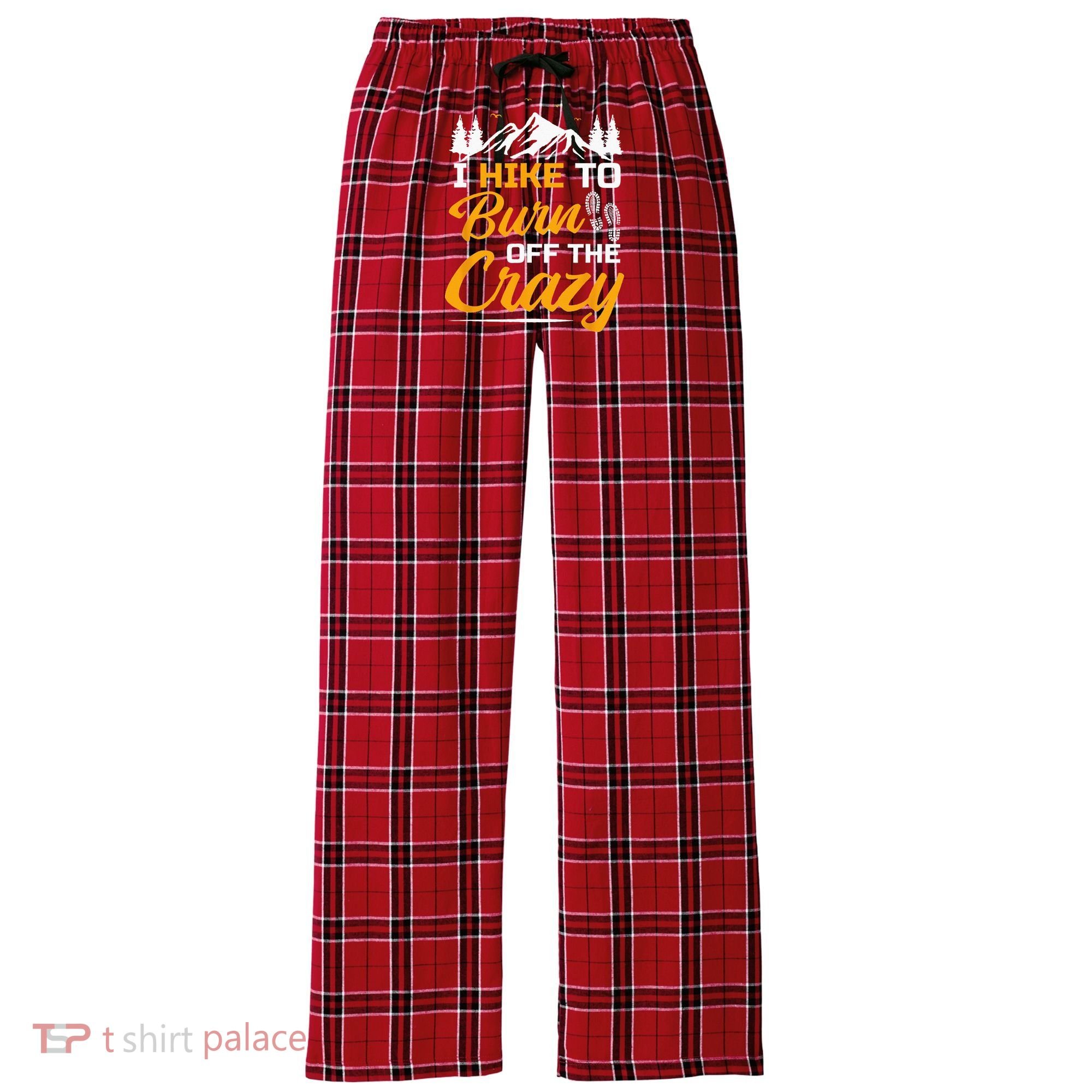 I Hike To Burn Off The Crazy Funny Hiking Women's Flannel Plaid Pajama Pants