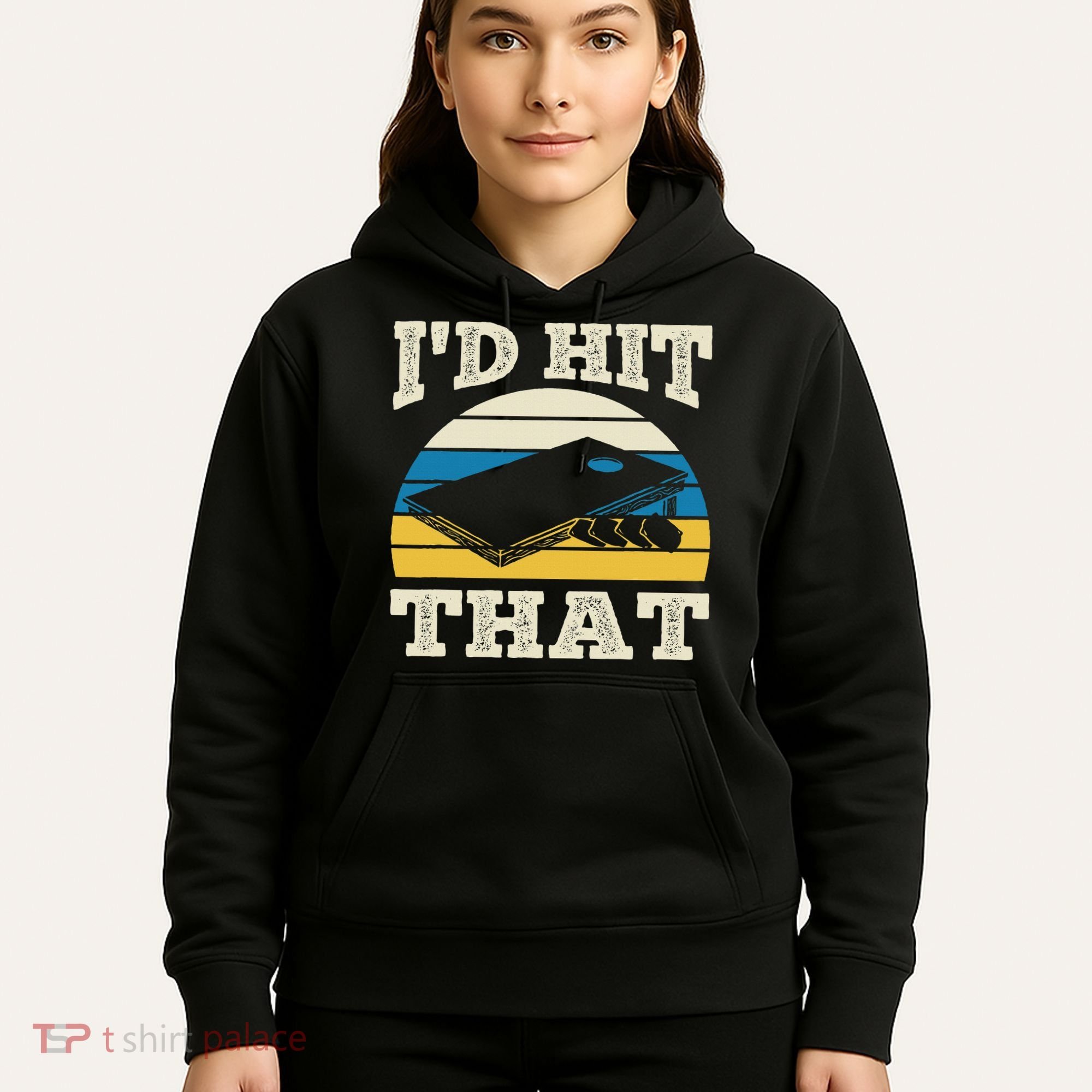 I'd Hit That Bag Bean Cornhole Hoodie