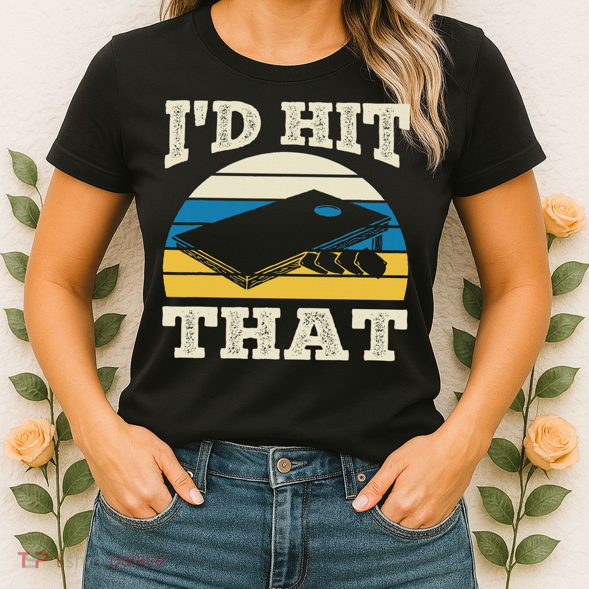 I'd Hit That Bag Bean Cornhole Women's T-Shirt