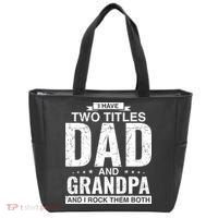 I Have Two Titles Dad And Grandpa Fathers Day Tote Bag thumb 0