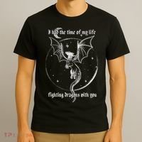 I Had The Time Of My Life Fighting Dragons With You T-Shirt thumb 3