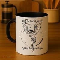 I Had The Time Of My Life Fighting Dragons With You Coffee Mug thumb 4
