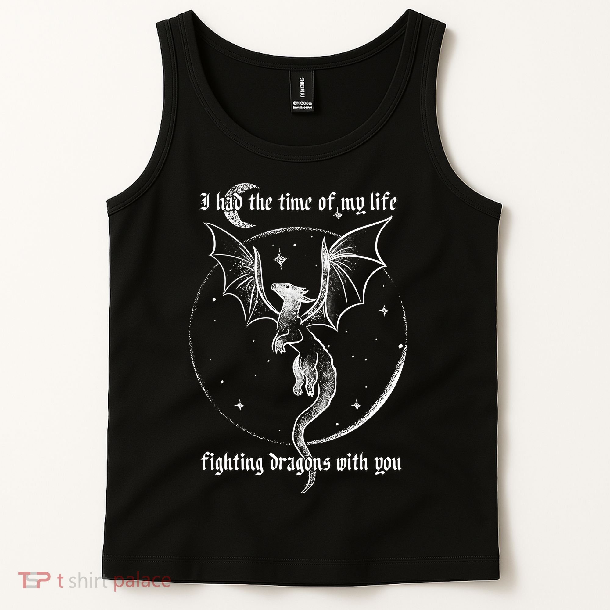 I Had The Time Of My Life Fighting Dragons With You Tank Top