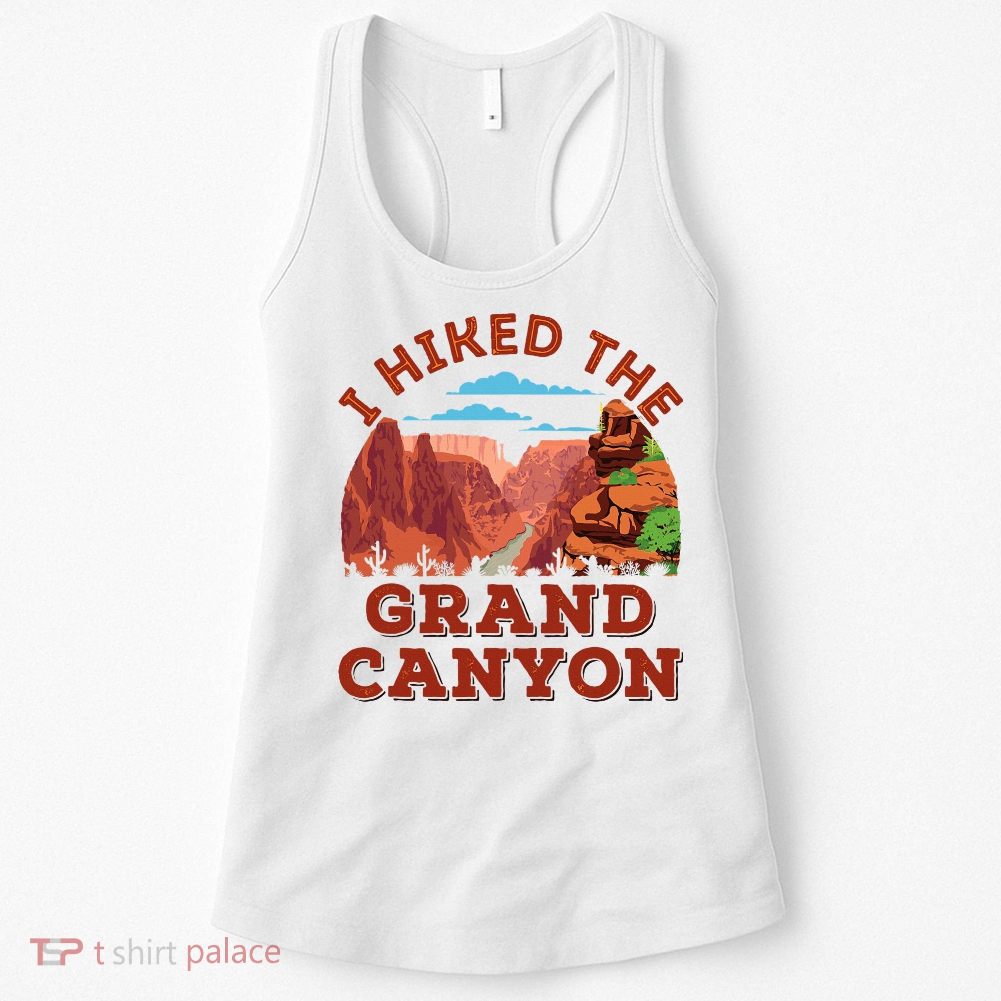 I Hiked The Grand Canyon Souvenir Hiker Hiking  Women's Tank Top