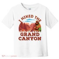 I Hiked The Grand Canyon Souvenir Hiker Hiking  Toddler T-Shirt thumb 0