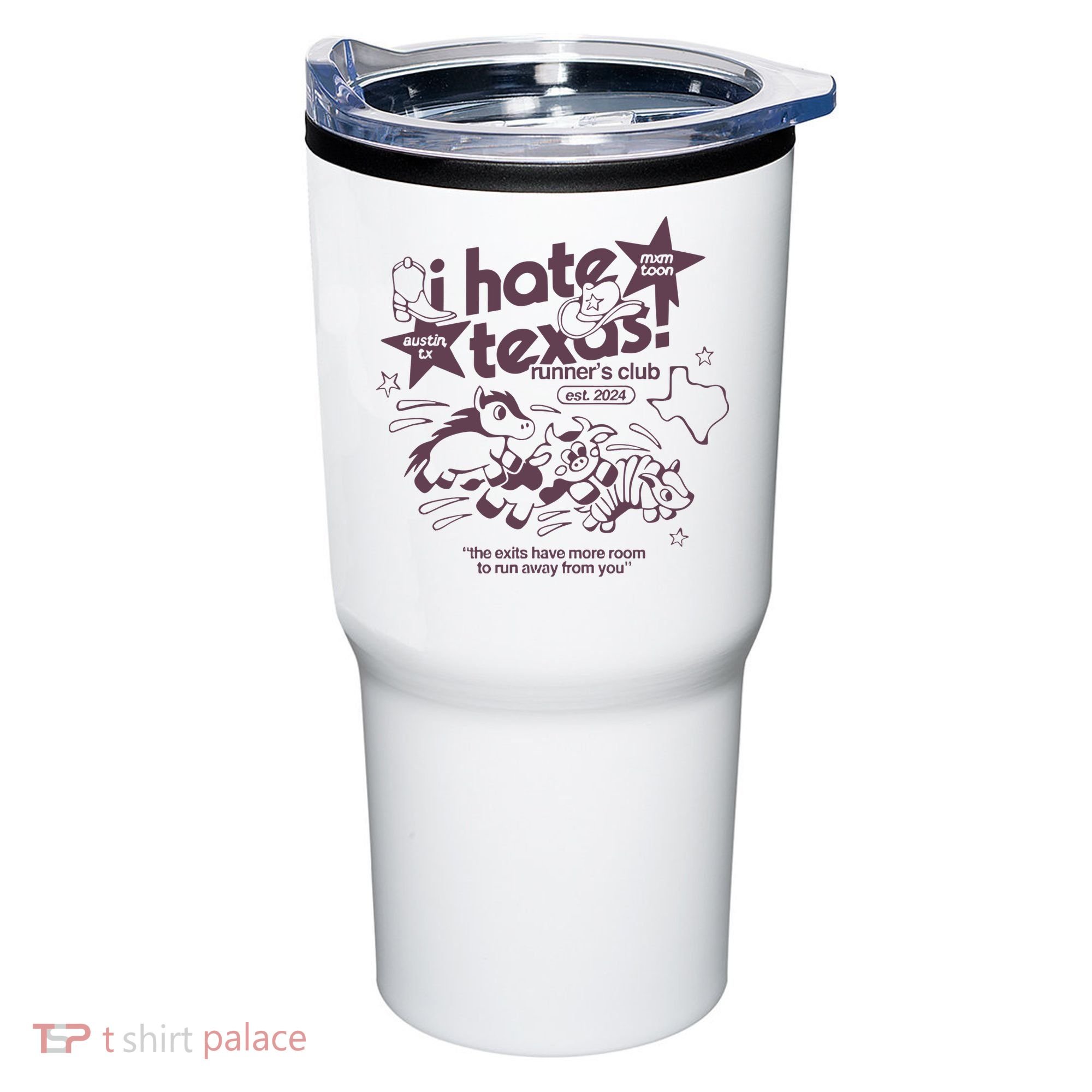 I Hate Texas RunnerS Tumbler