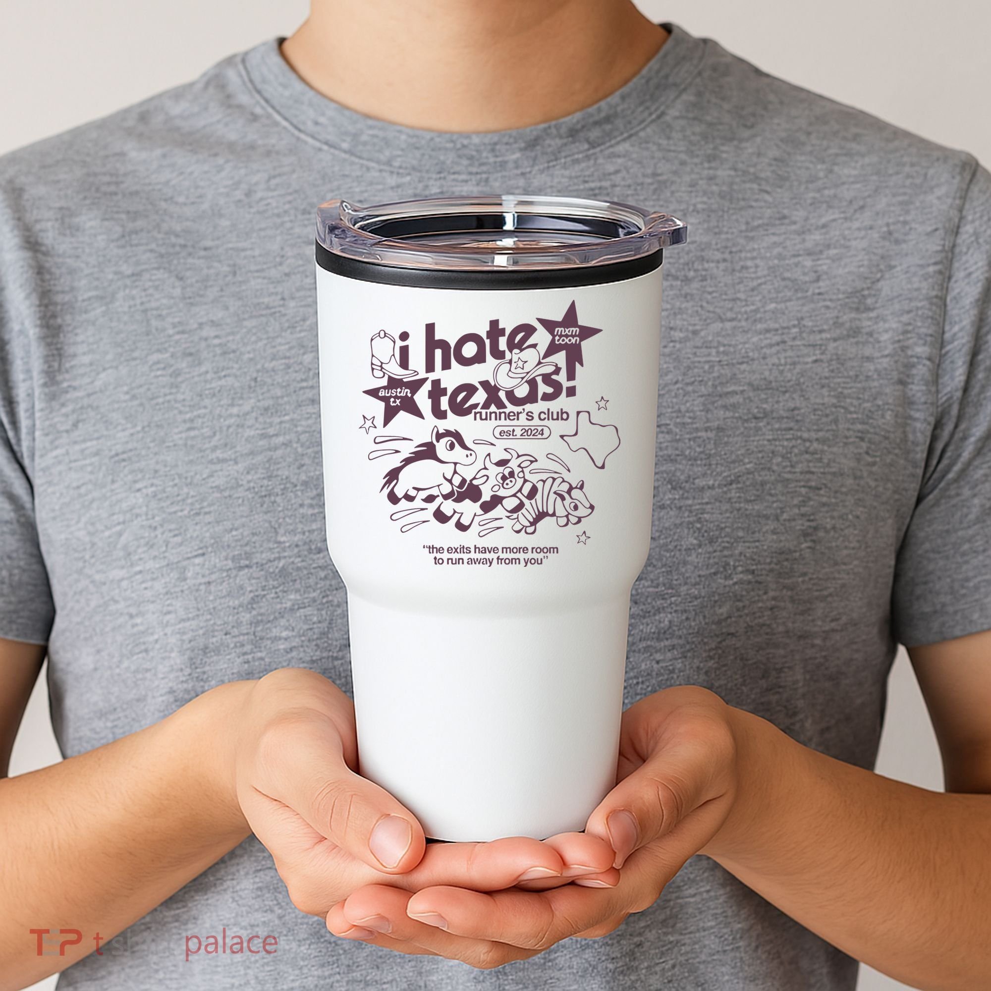 I Hate Texas RunnerS Tumbler