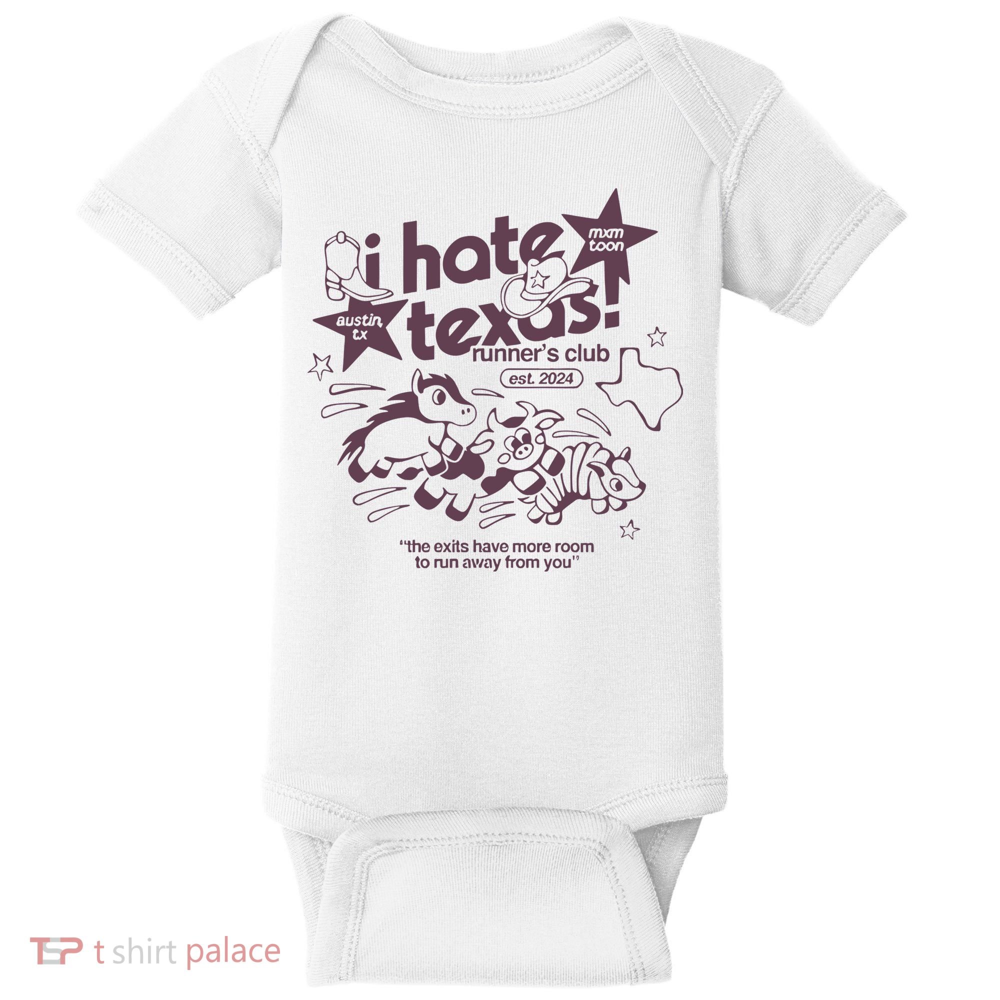 I Hate Texas RunnerS Baby Bodysuit