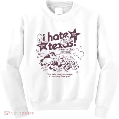 I Hate Texas RunnerS Kids Sweatshirt