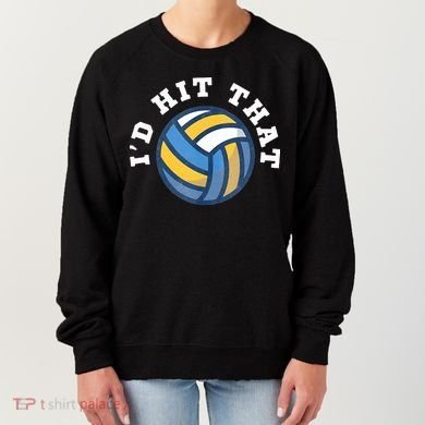 Id Hit That Funny Volleyball Design Women's Sweatshirt
