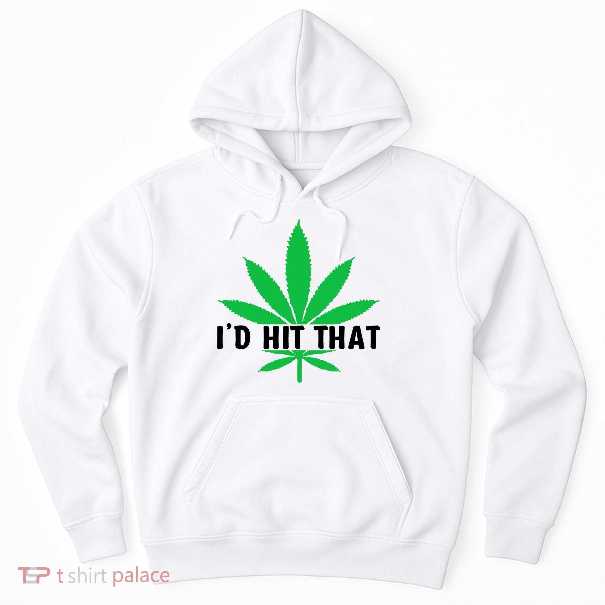 ID Hit That Funny Weed 4/20 Hoodie