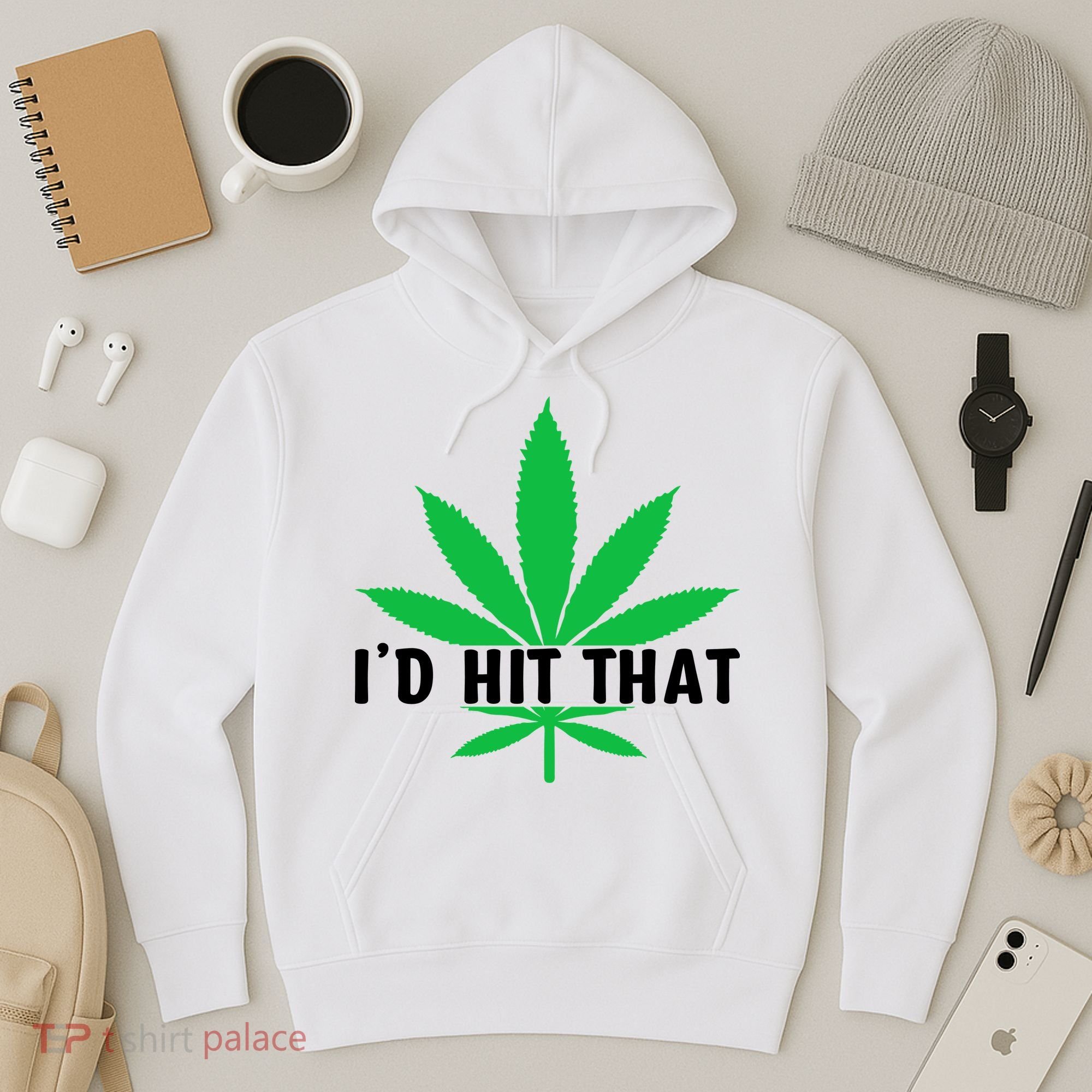 ID Hit That Funny Weed 4/20 Hoodie