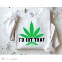 ID Hit That Funny Weed 4/20 Sweatshirt thumb 2
