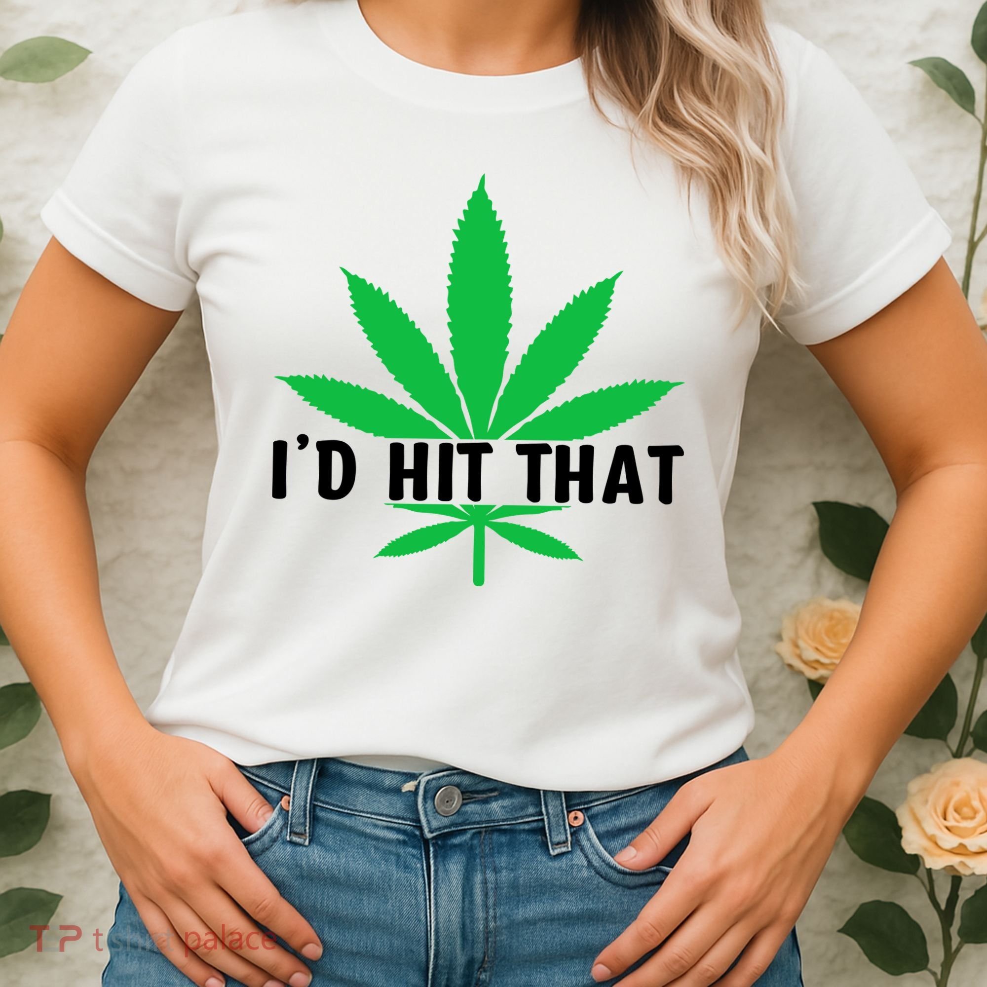 ID Hit That Funny Weed 4/20 Women's T-Shirt