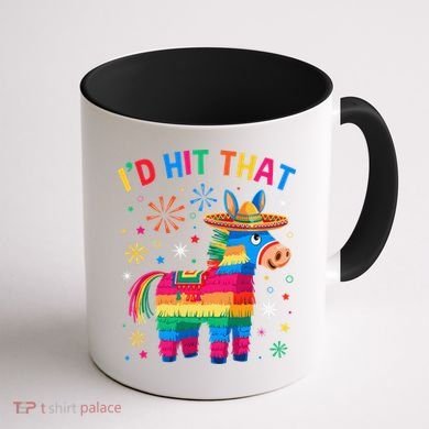 Id Hit That Pinata Funny 5 Cinco De Mayo Party Mexican Coffee Mug back