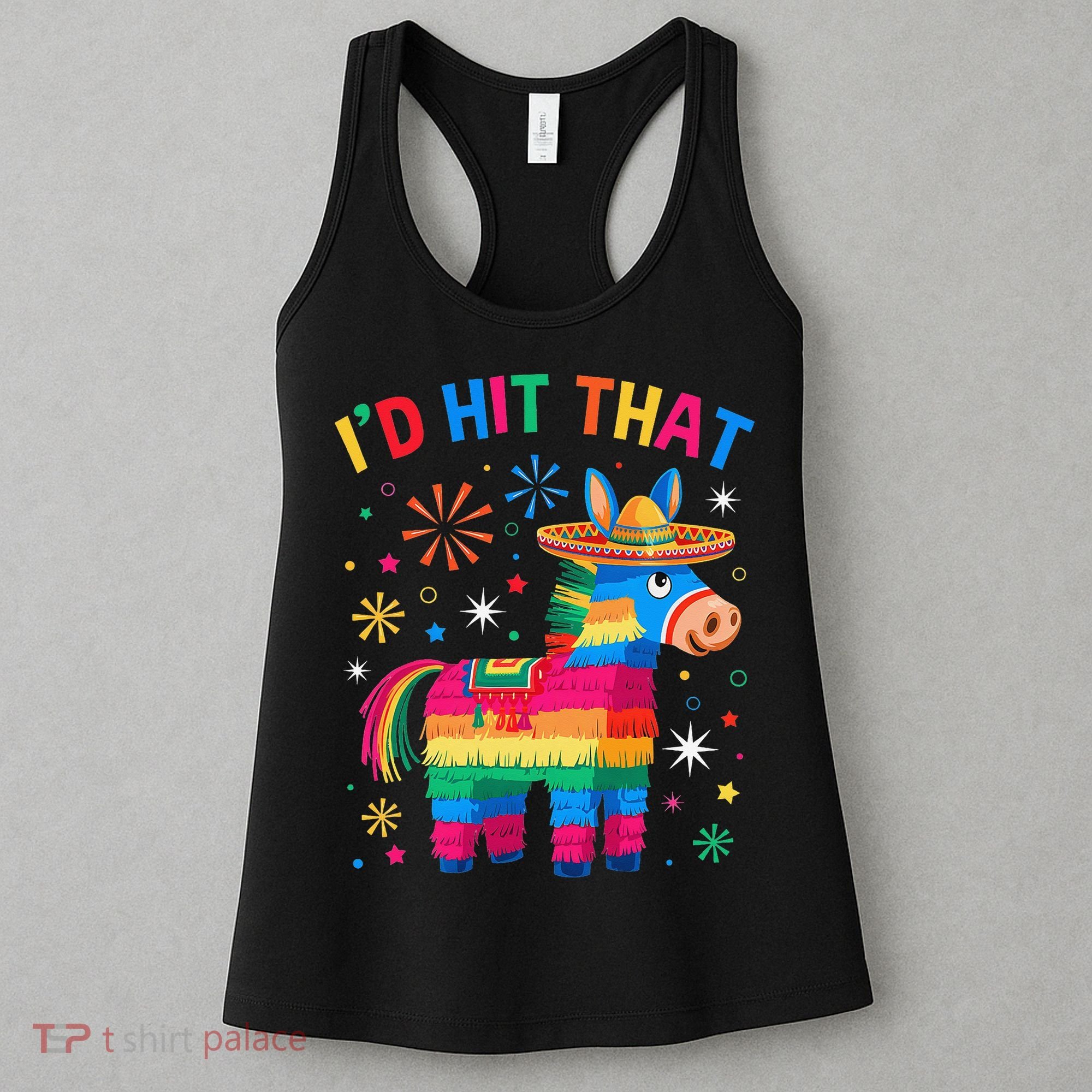 Id Hit That Pinata Funny 5 Cinco De Mayo Party Mexican Women's Tank Top