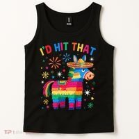 Id Hit That Pinata Funny 5 Cinco De Mayo Party Mexican Tank Top thumb 2