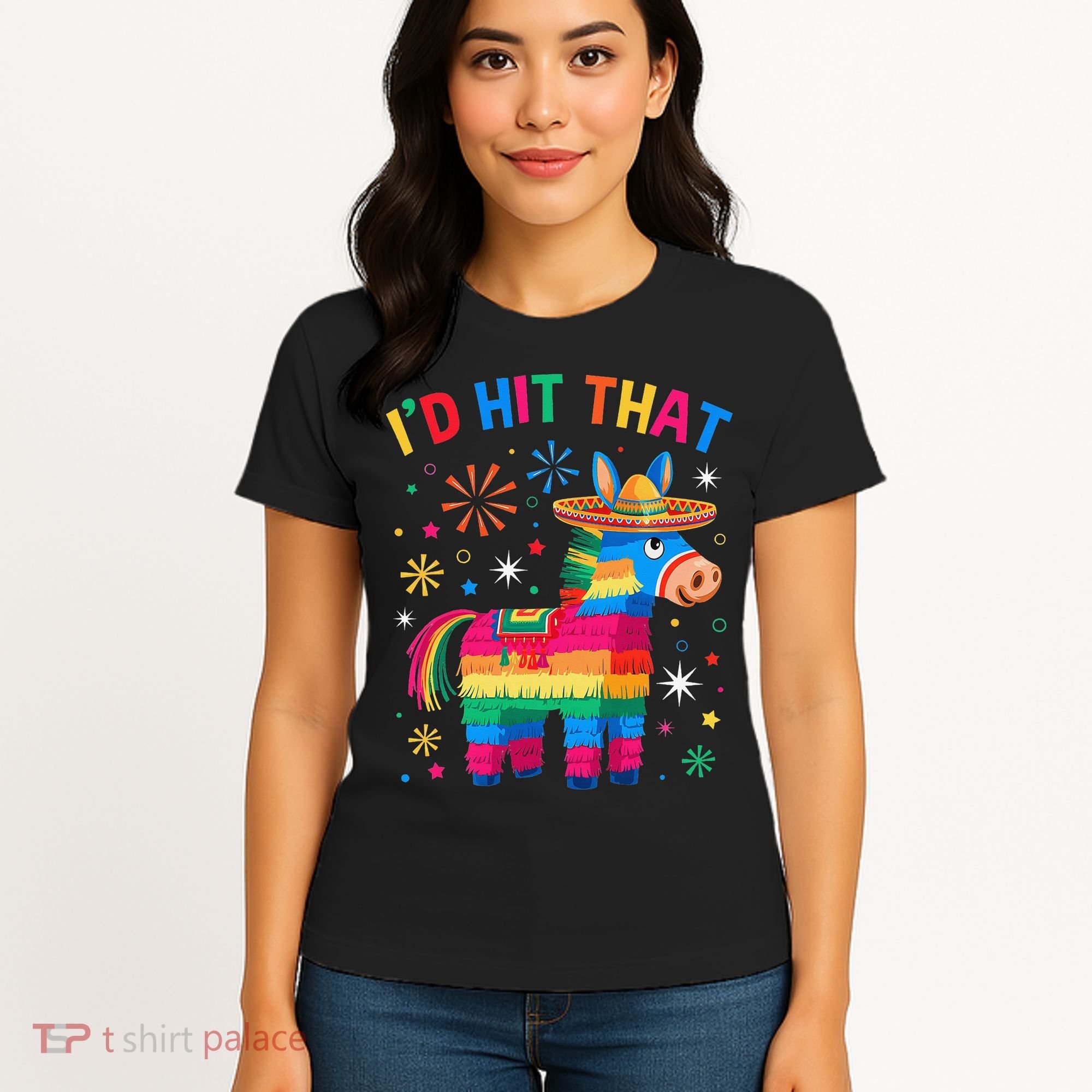 Id Hit That Pinata Funny 5 Cinco De Mayo Party Mexican Women's T-Shirt