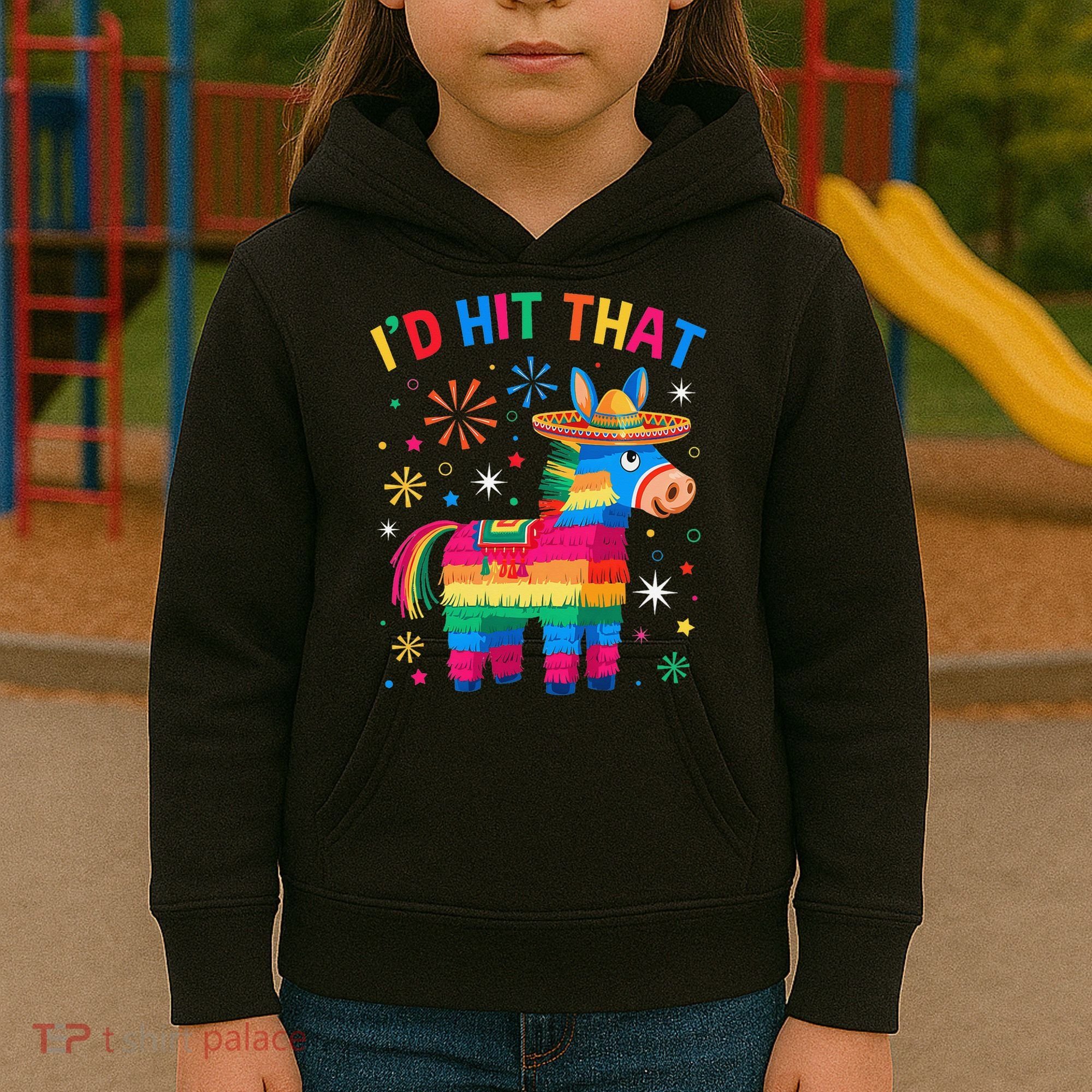 Id Hit That Pinata Funny 5 Cinco De Mayo Party Mexican Kids Hoodie
