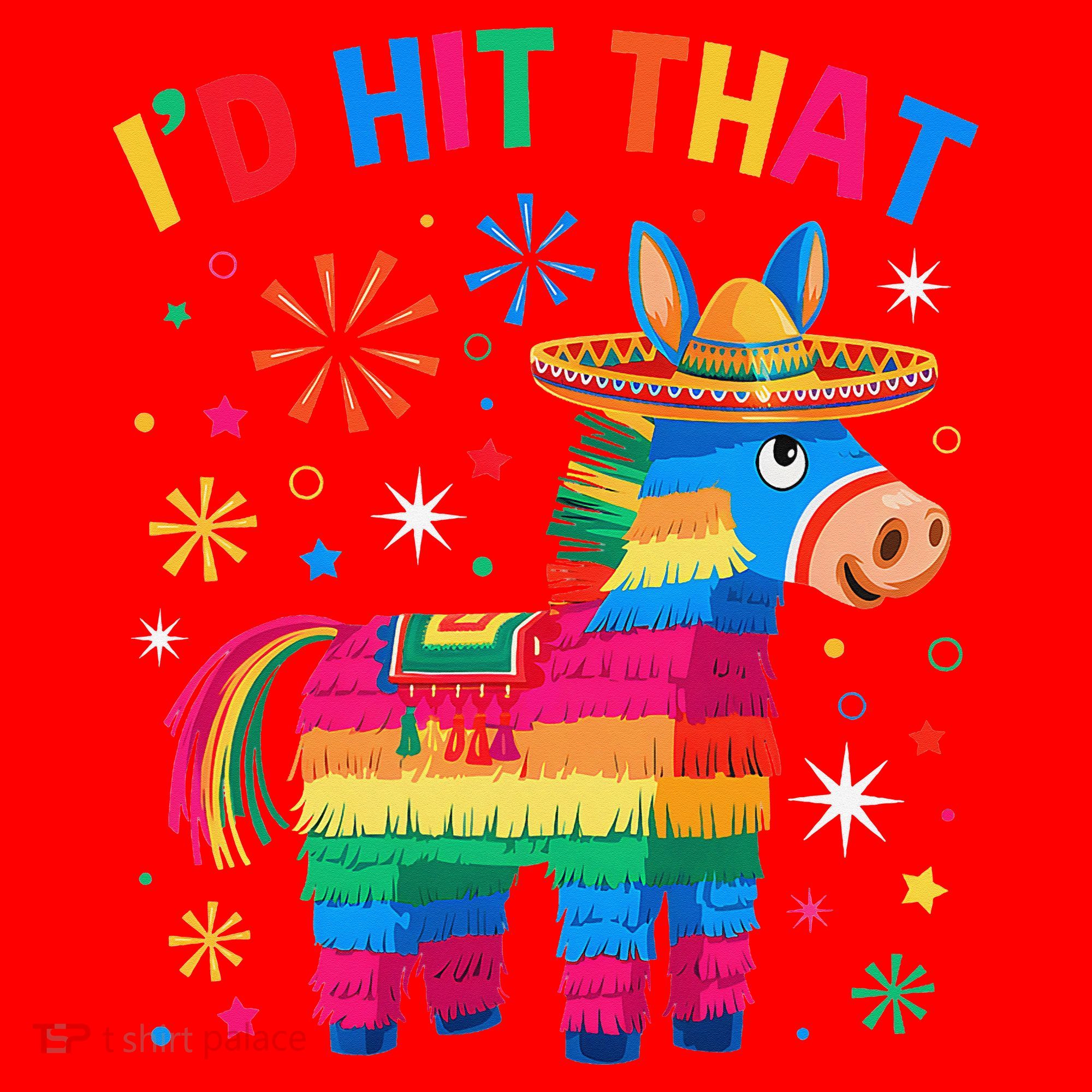 Id Hit That Pinata Funny 5 Cinco De Mayo Party Mexican Santa Hat