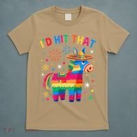 Id Hit That Pinata Funny 5 Cinco De Mayo Party Mexican T-Shirt thumb 5