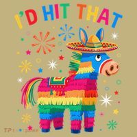 Id Hit That Pinata Funny 5 Cinco De Mayo Party Mexican Mousepad thumb 1