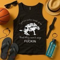 I Have Two Wolves Inside Of Me And They Won't Stop Fvcking Tank Top thumb 4