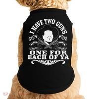 I Have Two Guns One For Each Of Ya Doggie Tank thumb 0