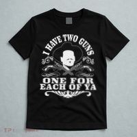 I Have Two Guns One For Each Of Ya T-Shirt thumb 5